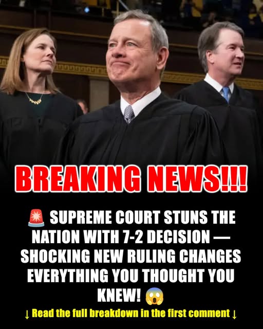 SUPREME COURT DROPS EARTH-SHAKING 7-2 DECISION